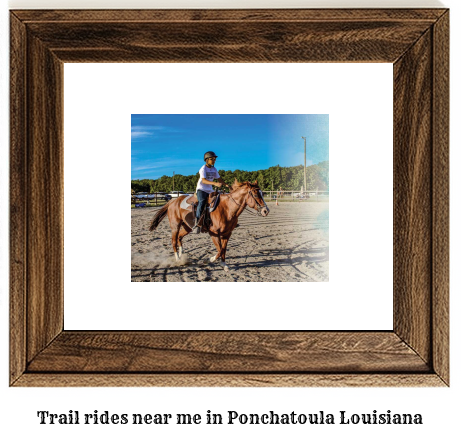 trail rides near me in Ponchatoula, Louisiana